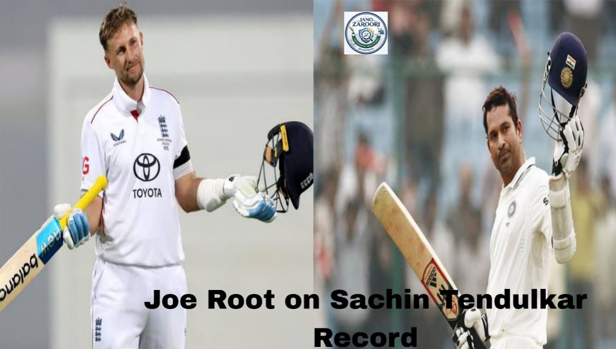 Joe Root on Sachin Tendulkar Record